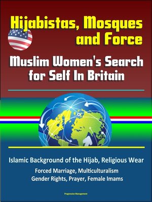 cover image of Hijabistas, Mosques and Force